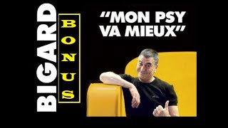 Bigard  Mon Psy va Mieux Bonus 1 à 7 Sketch Inédit HD [upl. by Katya746]