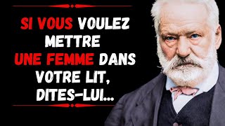 Les plus belles citations de Victor Hugo sur le bonheur le respect et la vie  pensées sages [upl. by Melina594]