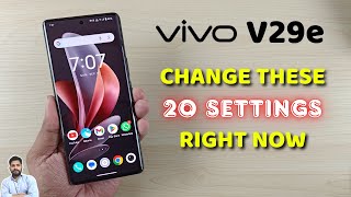 Vivo V29e 5G  Change These 20 Settings Right Now [upl. by Tris231]