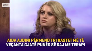 Aida Ajdini përmend tri rastet më të veçanta gjatë punës së saj me terapi [upl. by Rosner935]