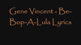 Gene Vincent  BeBopALula Lyrics [upl. by Ginni]