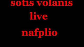 sotis volanis live nafplio 2008 stalia stalia [upl. by Belda605]