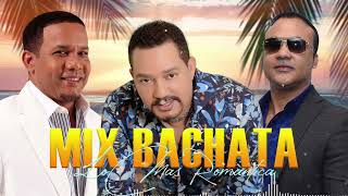 SUS MEJORES CANCIONES DE BACHATA MIX  ZACARÍAS FERREIRA FRANK REYES HÉCTOR ACOSTA [upl. by Charla]