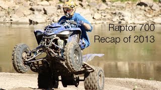 Raptor 700 Recap of 2013 [upl. by Petrick]