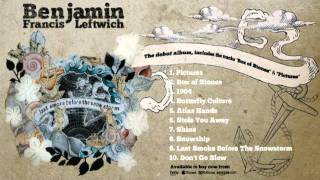 Benjamin Francis Leftwich  Album Sampler [upl. by Halle]