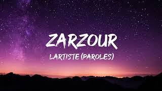 Lartiste  Zarzour Paroles [upl. by Guy]