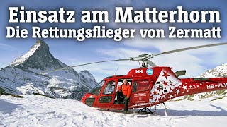 Einsatz am Matterhorn Die Rettungsflieger von Zermatt SPIEGEL TV für ARTE Re [upl. by Bilat]