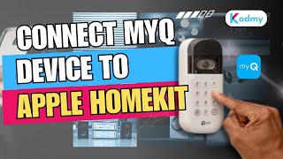 How to Add myQ Devices to Apple HomeKit in 2023 [upl. by Cutcliffe655]