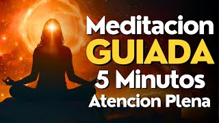 Meditacion de ATENCIÓN PLENA de 5 Minutos ✨ MINDFULNESS [upl. by Aurelie]