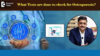 Best Tests for Osteoporosis Bone Health  DEXA Scan Osteoporosis DayDrMohan M R Doctors Circle [upl. by Hardin]