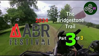 ABR 2024 Bridgestone trail part 33 [upl. by Bluh]