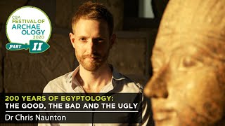 200 years of Egyptology the good the bad and the ugly [upl. by Orvan936]