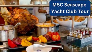 MSC Seascape Yacht Club Full Tour Of Yacht Club Experience [upl. by Assi797]