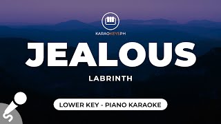 Jealous  Labrinth Lower Key  Piano Karaoke [upl. by Milissent]