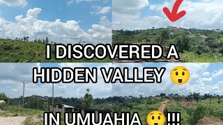 I DISCOVERED A HIDDEN VALLEY 😲 IN UMUAHIA 😲 umuahia abiastate alexotti aba owerri 4k [upl. by Ellennad]