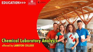 Chemical Laboratory Analysis offered by LAMBTON COLLEGE [upl. by Areid575]