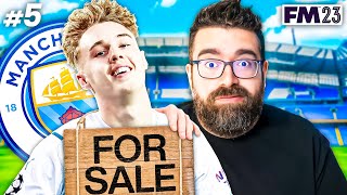 EVERYONE IS FOR SALE  Part 5  SAVING MAN CITY FM23  Football Manager 2023 [upl. by Sorenson300]