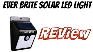 My Review Of The Ever Brite Solar LED Light [upl. by Lizette]