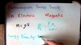 EM to Optics 17 c  Electromagnetic Energy Density [upl. by Cranston]