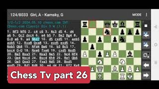 Chess Tv part 26 chessgames [upl. by Vallo]