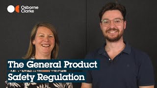 Preparing for The General Product Safety Regulation [upl. by Tenay714]