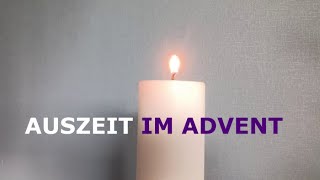 Auszeit im Advent [upl. by Brittan]