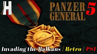 Panzer General  Invading the Balkans  Retro Game  PlayStation 1  Part 5 [upl. by Mcnully]