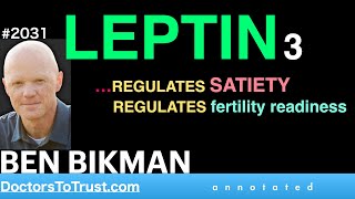 BEN BIKMAN L3  LEPTIN 3 …REGULATES SATIETY REGULATES fertility readiness [upl. by Ynatil635]