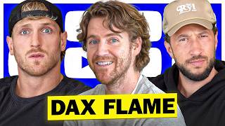 Dax Flame Breaks Character Roasts Logan Paul amp Mike Majlak Teases Project X TWO IMPAULSIVE 420 [upl. by Platto]