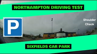 Northampton Driving Test  Sixfields Car Park [upl. by Tamarah256]