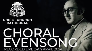 Choral Evensong  Recorded live Wednesday 24th April 2024 [upl. by Trueblood]