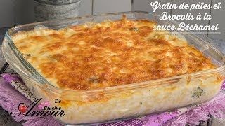 gratin de pâtes et brocolis à la sauce béchamel repas de diner rapide pour les enfants [upl. by Nnaitsirk131]