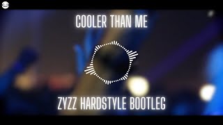 Mike Posner  Cooler Than Me Zyzz Hardstyle Bootleg [upl. by Sibylle]