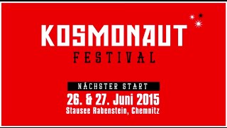 Kosmonaut Festival 2015  Kraftklub Ankündigung [upl. by Borchert]