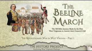 The Beeline March  The Revolutionary War in West Virginia Part 1 [upl. by Dnalhsa]