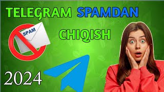 TELEGRAMDA SPAMDAN CHIQISH 2024  SPAMDAN CHIQISH YANGI USUL [upl. by Darsie917]