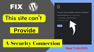 How to Fix Website SSL Error  This site Cant provide a Secure connection wordpress [upl. by Eilyab]