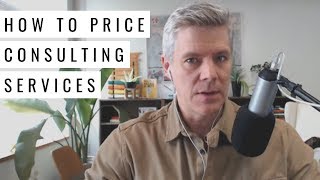 How to Price Consulting Services What’s Your Hourly Rate [upl. by Ivz]