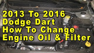 2013 To 2016 Dodge Dart How To Change Engine Oil amp Filter With Part Numbers [upl. by Leotie576]