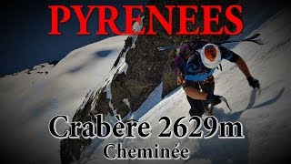 Pyrénées  Crabère 2629m  Cheminée [upl. by Him]