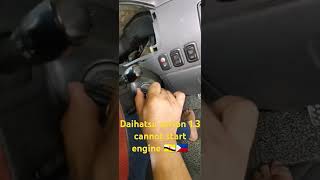 DAIHATSU SERION 13 CANNOT START ENGINE [upl. by Maggy]