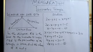 WASSCE Nov 2018 Q7b on Isosceles Triangle Mensuration [upl. by Burman]