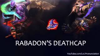 LoL Pronunciation  Rabadons Deathcap [upl. by Alihs]