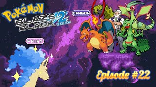 VS DRAGON MASTER DRAYDEN Pokemon Blaze Black 2 Redux Lets Play  Episode 22 [upl. by Elder]