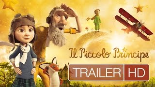 IL PICCOLO PRINCIPE  Trailer ufficiale italiano HD [upl. by Jariv53]