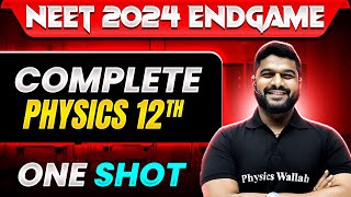 Complete CLASS 12th PHYSICS in 1 Shot  Concepts  Most Important Questions  NEET 2024 [upl. by Esydnac426]