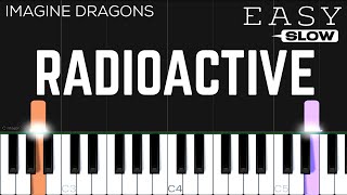 Imagine Dragons  Radioactive  SLOW EASY Piano Tutorial [upl. by Imuyam]