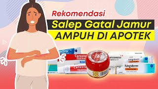 ATASI GATAL MENAHUN 7 SALEP JAMUR KULIT TERBAIK DI APOTIK [upl. by Nigle51]