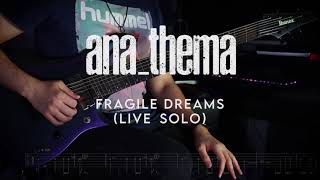 Anathema  Fragile Dreams  Solo Cover  Screen Tabs [upl. by Edals]