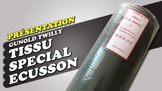 Présentation Tissu Spécial Ecusson Gunold Twilly [upl. by Gabbey185]